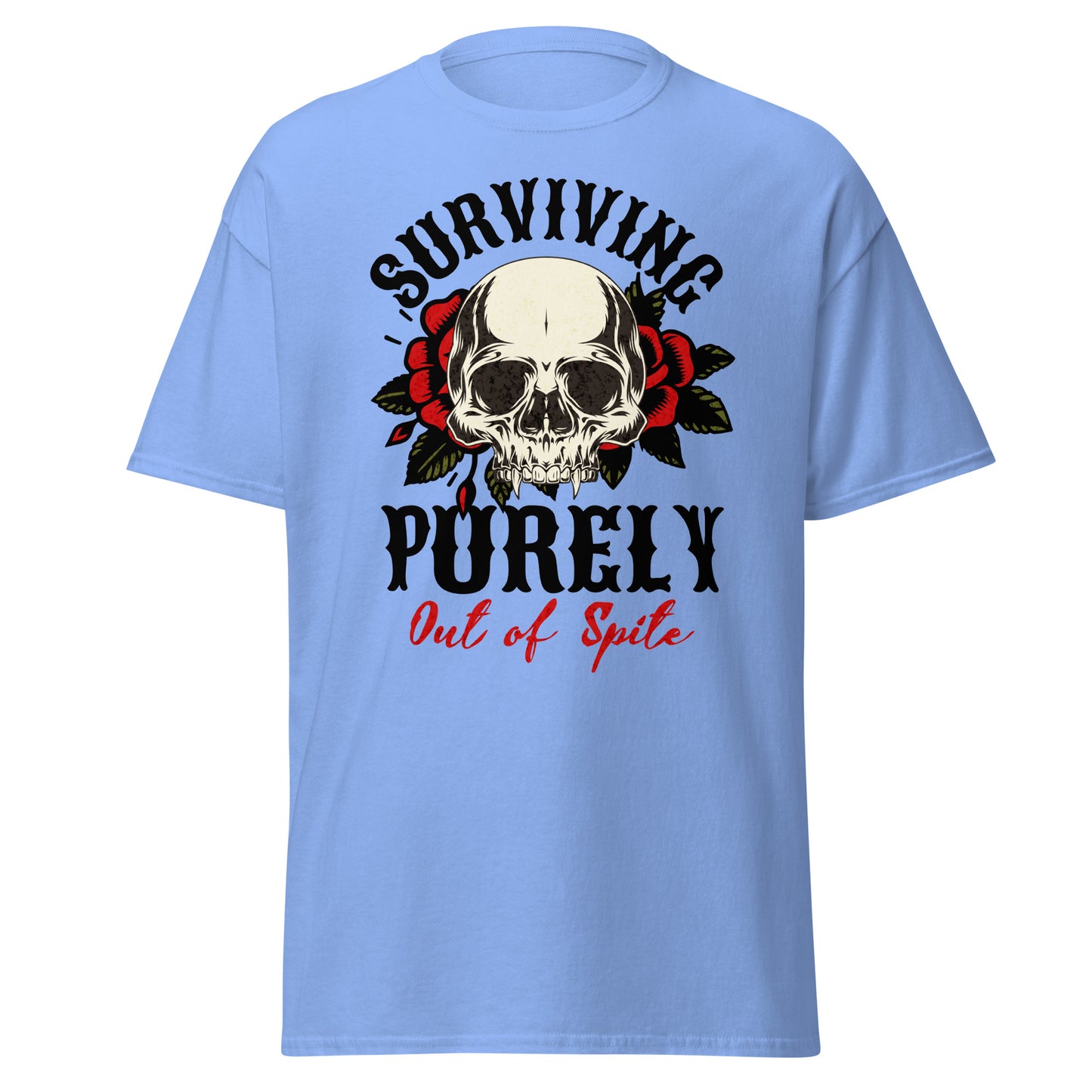 Surviving Purely Out of Spite classic tee