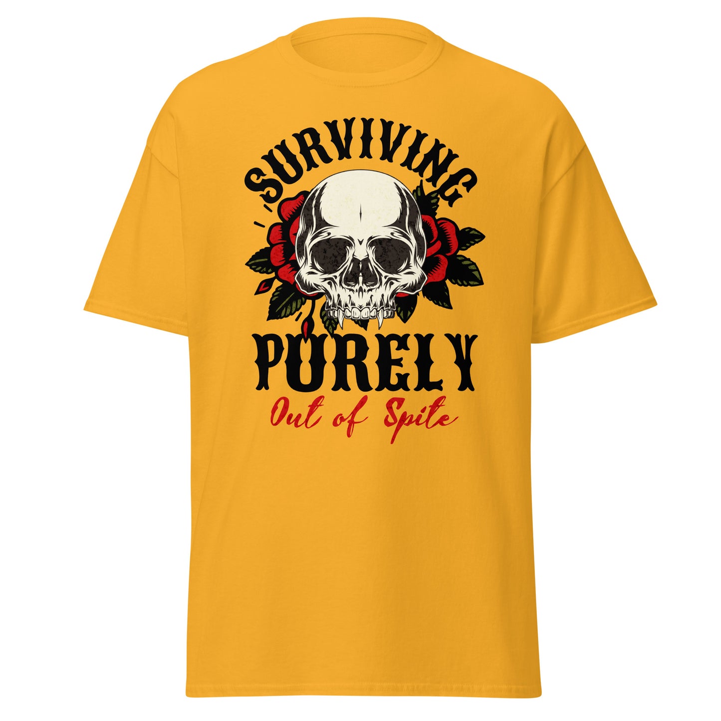 Surviving Purely Out of Spite classic tee