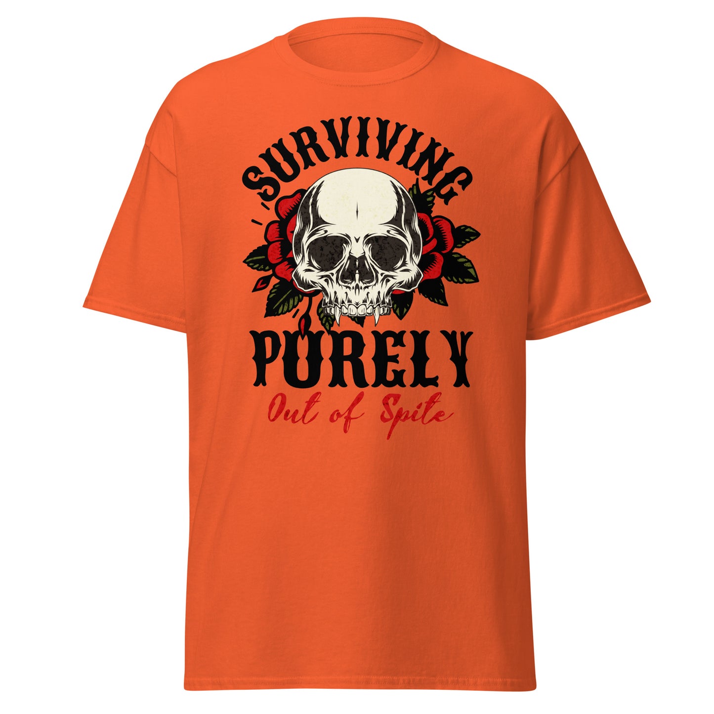 Surviving Purely Out of Spite classic tee