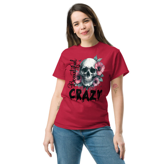 Beautiful Crazy unisex classic tee