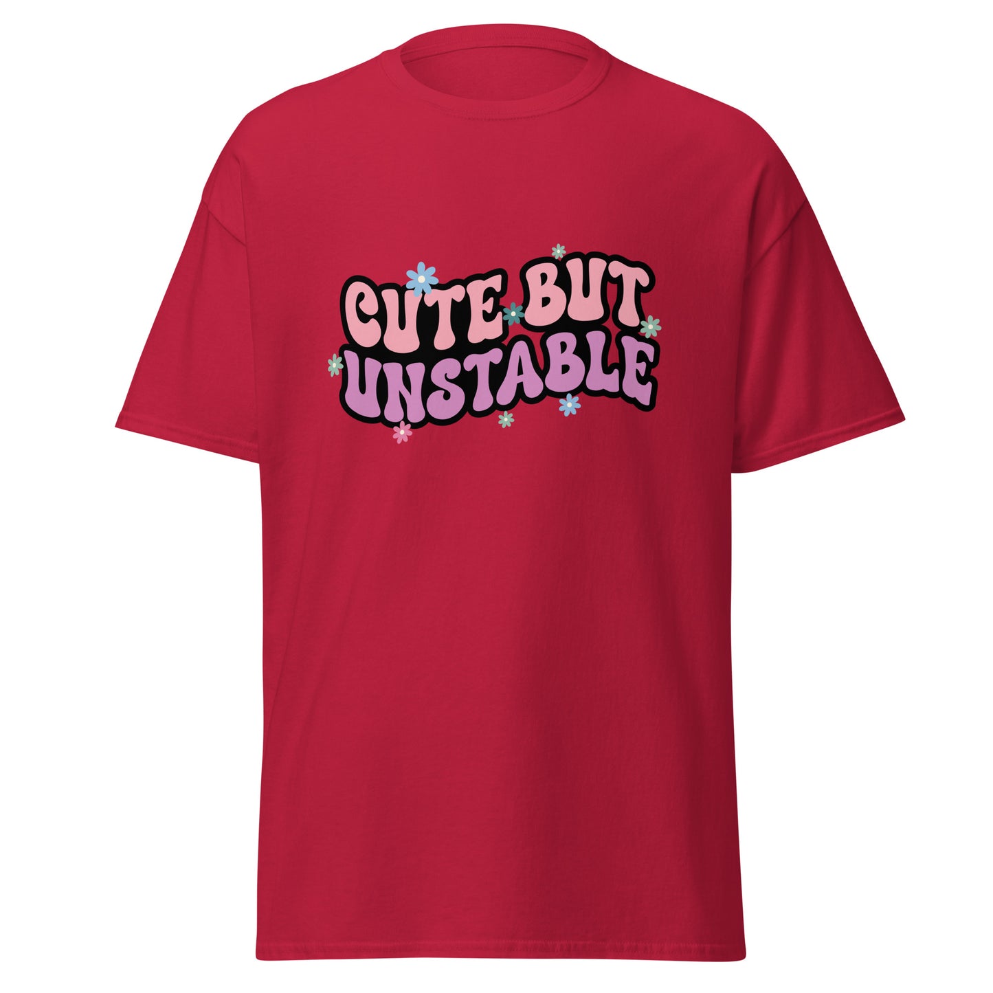 Cute but Unstable Unisex classic tee