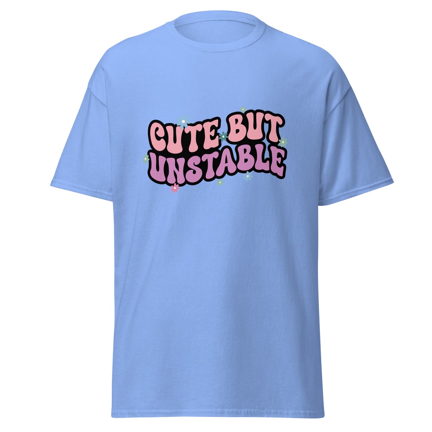 Cute but Unstable Unisex classic tee