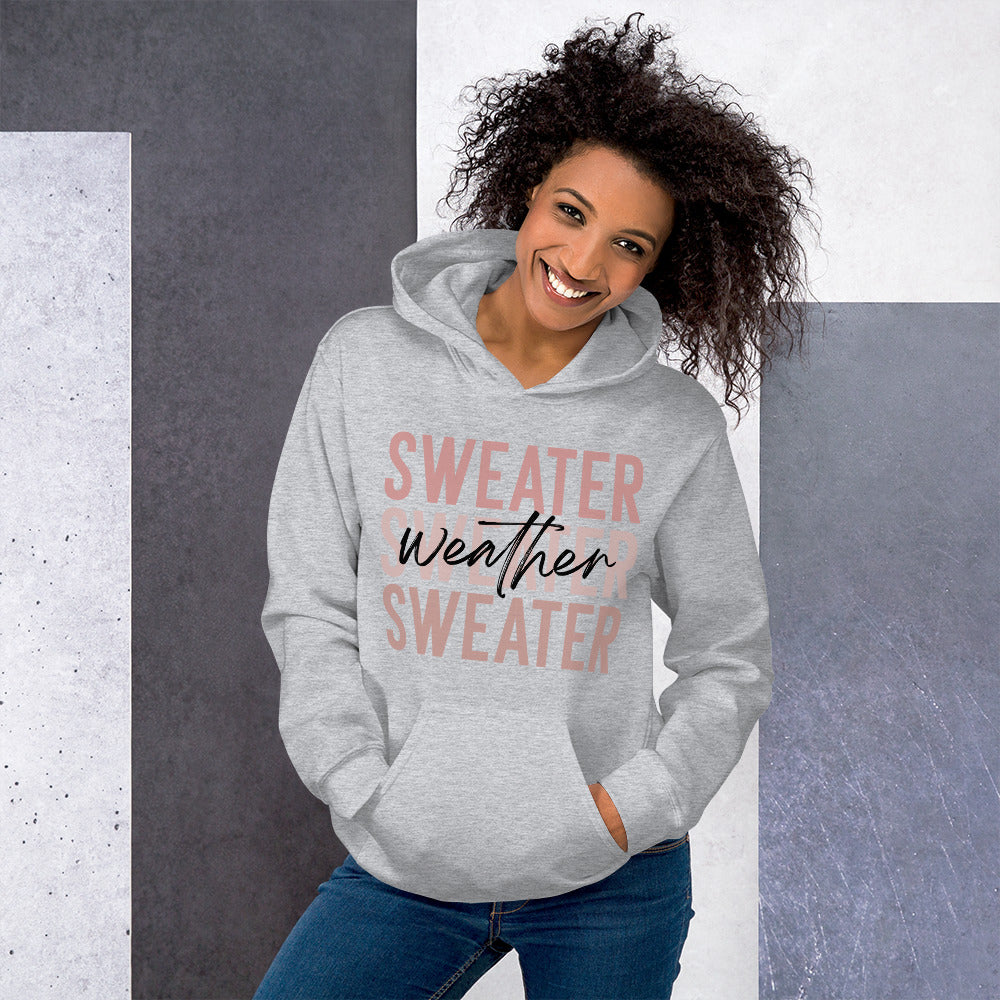 Sweater Weather Hoodie