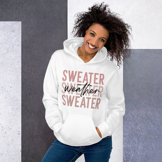 Sweater Weather Hoodie